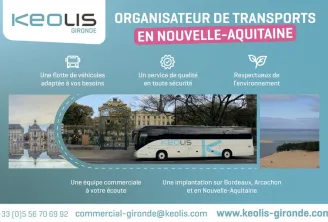 Keolis Gironde transport organization advertisement showcasing a fleet of vehicles, quality service, and environmental commitment with images of Bordeaux cityscape and a coach bus, covering operations in Nouvelle-Aquitaine region.